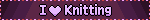 I love Knitting Blinkie